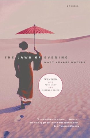 The Laws of Evening: Stories Waters，Mary Yukari The Laws of Evening – Mary Yukari Waters | Kinna Reads